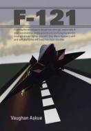F-121 di Vaughan Askue edito da Authorhouse
