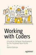 Working with Coders di Patrick Gleeson edito da Apress