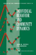 Individual Behavior and Community Dynamics di John M. Fryxell, Per Lundberg edito da Springer US