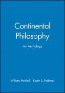 Continental Philosophy di William Mcneill edito da Wiley-Blackwell