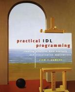 Practical Idl Programming di Liam Gumley edito da Elsevier Science & Technology