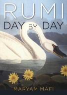 Rumi, Day by Day di Rumi, Maryam Mafi edito da Hampton Roads Publishing Co