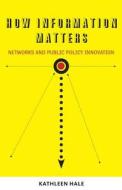 How Information Matters di Kathleen Hale edito da Georgetown University Press