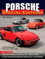 Porsche Special Editions di Matt Stone edito da CARTECH INC