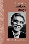 Conversations with Rudolfo Anaya di Rudolfo A. Anaya edito da University Press of Mississippi