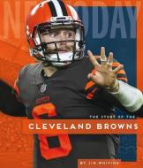Cleveland Browns di Jim Whiting edito da CREATIVE ED & PAPERBACKS