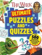 The Week Junior Ultimate Puzzles And Quizzes di Hannah Hirst-Dunton edito da Bloomsbury Publishing PLC
