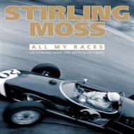 Stirling Moss di Sir Stirling Moss, Alan Henry edito da Haynes Publishing Group