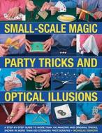 A Step-by-step Guide To More Than 100 Amazing And Original Tricks di Nicholas Einhorn edito da Anness Publishing