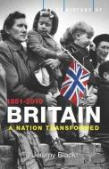 A Brief History of Britain 1851-2010 di Professor Jeremy Black edito da Little, Brown Book Group