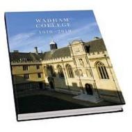Wadham College 1610 - 2010 di Clifford Davies, Jane Garnett edito da Third Millennium Information