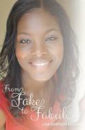 From Fake to Fabulous di Lisa Simpson Hoover edito da 3G Publishing, Inc.