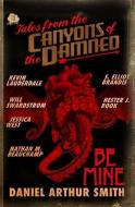 Tales from the Canyons of the Damned No. 13 di S. Elliot Brandis, Nathan M. Beauchamp, Will Swardstrom edito da LIGHTNING SOURCE INC