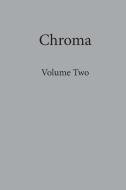 Chroma Two di D. E. Steward edito da Archae Editions