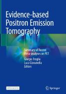 Evidence-based Positron Emission Tomography edito da Springer Nature Switzerland AG