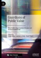 Guardians of Public Value edito da Springer International Publishing