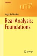 Real Analysis: Foundations di Sergei Ovchinnikov edito da Springer Nature Switzerland AG
