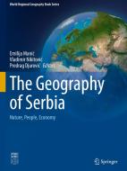 The Geography of Serbia edito da Springer International Publishing