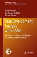 Data Envelopment Analysis with GAMS di Ali Emrouznejad, Vincent Charles, Konstantinos Petridis edito da Springer International Publishing