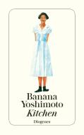 Kitchen di Banana Yoshimoto edito da Diogenes Verlag AG