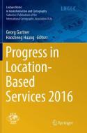 Progress in Location-Based Services 2016 edito da Springer International Publishing