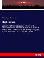 Steel and Iron di William Henry Greenwood edito da hansebooks