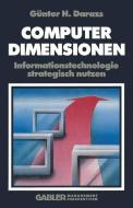 Computer Dimensionen di Günter Darazs edito da Gabler Verlag