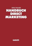 Handbuch Direct Marketing di Heinz Dallmer edito da Gabler Verlag