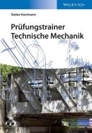 Prüfungstrainer Technische Mechanik di Stefan Hartmann edito da Wiley VCH Verlag GmbH