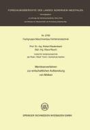 Membranverfahren zur wirtschaftlichen Aufbereitung von Molken di Robert Rautenbach edito da VS Verlag für Sozialwissenschaften