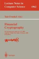 Financial Cryptography di Y. Frankel edito da Springer Berlin Heidelberg