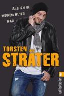 Als ich in meinem Alter war di Torsten Sträter edito da Ullstein Taschenbuchvlg.