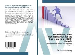 Entwicklung einer Webapplikation für die Optimierung des KVP-Ablaufs di Christian Resch edito da AV Akademikerverlag