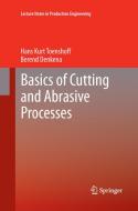 Basics of Cutting and Abrasive Processes di Berend Denkena, Hans Kurt Toenshoff edito da Springer Berlin Heidelberg