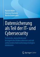 Datensicherung als Teil der IT- und Cybersecurity di Patrick Müller, Vanessa Chamera, Martin Bodenstein edito da Springer-Verlag GmbH