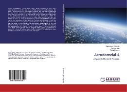 Aerodorneial-4 di Saptadeep Debnath, Naman Jain, Rahul Pareek edito da LAP Lambert Academic Publishing