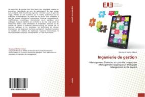 Ingénierie de gestion di Moulay El Mehdi Falloul edito da Editions universitaires europeennes EUE