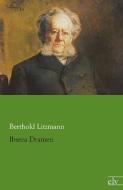 Ibsens Dramen di Berthold Litzmann edito da Europäischer Literaturverlag