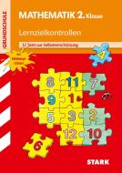 Lernzielkontrollen Grundschule: Mathematik 2. Klasse di Julia Karakaya edito da Stark Verlag GmbH
