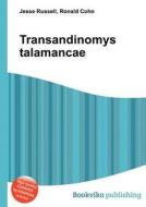 Transandinomys Talamancae edito da Book On Demand Ltd.