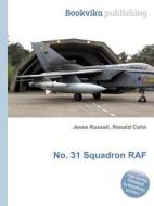 No. 31 Squadron Raf edito da Book On Demand Ltd.