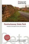 Pawtuckaway State Park edito da Betascript Publishing