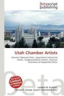 Utah Chamber Artists edito da Betascript Publishing