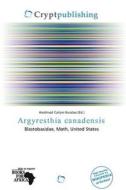 Argyresthia Canadensis edito da Crypt Publishing