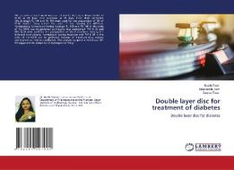 Double layer disc for treatment of diabetes di Ruchi Tiwari, Meenakshi Joshi, Gaurav Tiwari edito da LAP LAMBERT Academic Publishing