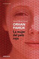 La Mujer Del Pelo Rojo di Orhan Pamuk edito da Debolsillo