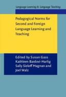 Pedagogical Norms For Second And Foreign Language Learning And Teaching edito da John Benjamins Publishing Co