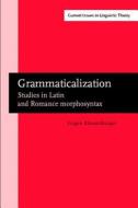 Grammaticalization di Jurgen Klausenburger edito da John Benjamins Publishing Co