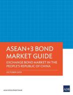 ASEAN+3 Bond Market Guide di Asian Development Bank edito da Asian Development Bank