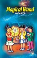 Magical Wand di Avyaya edito da Kairali Books Private Ltd